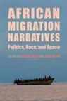 Cajetan Iheka, Jack Taylor, Cajetan Iheka, Jack Taylor - African Migration Narratives