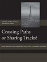Audrey Horning, Audrey Horning, Marilyn Palmer - Crossing Paths or Sharing Tracks?