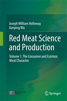 Joseph Willia Holloway, Joseph William Holloway, Jianping Wu - Red Meat Science and Production