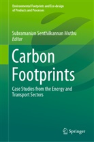 Subramanian Senthilkannan Muthu, Subramania Senthilkannan Muthu, Subramanian Senthilkannan Muthu - Carbon Footprints