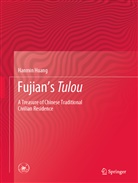 Hanmin Huang - Fujian's Tulou