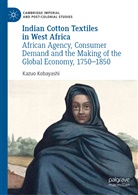 Kazuo Kobayashi - Indian Cotton Textiles in West Africa