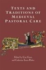 Cate Gunn, Catherine Catherine Innes-Parker, Cate Gunn, Catherine Innes Parker, Catherine Innes-Parker - Texts and Traditions of Medieval Pastoral Care