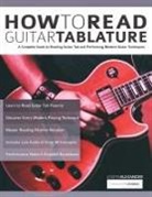 Joseph Alexander, Tim Pettingale - How to Read Guitar Tablature