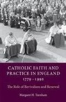 Margaret H Turnham, Margaret H. Turnham - Catholic Faith and Practice in England, 1779-1992