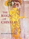 Richard Barber - The Reign of Chivalry