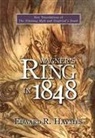 Edward Haymes, Edward R. Haymes - Wagner's Ring in 1848