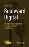 Stefan Ullrich - Boulevard Digital, m. 1 Buch, m. 1 E-Book