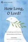 Athena E. Gorospe, Charles R. Ringma - How Long, O Lord?