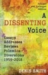 Denis Smith - A Dissenting Voice