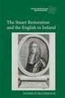 Danielle McCormack - The Stuart Restoration and the English in Ireland