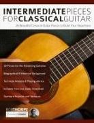 Joseph Alexander, Rob Thorpe, Tim Pettingale - Intermediate Pieces for Classical Guitar