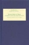 Charity Scott-Stokes - Women's Books of Hours in Medieval England