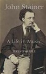 Jeremy Dibble - John Stainer