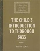 Dorothy Kilner - The Child's Introduction to Thorough Bass (1819)