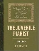 A. Rodwell - The Juvenile Pianist (1836)