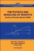 Tatsuya Ezaki,  Ezaki Tatsuya, Hans Jurgen Mattausch,  Mattausch Hans Jurgen, Mitiko Miura-mattausch, Ezaki Tatsuya - Physics And Modeling Of Mosfets, The: Surface-potential Model Hisim