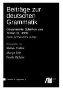 Tilman Höhle, Stefan Müller, Marga Reis, Fran Richter, Frank Richter - Beiträge zur deutschen Grammatik
