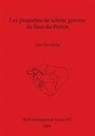 Ann Sieveking - Les plaquettes de schiste gravées du Saut-du-Perron - The Engraved Schist Plaquettes from Saut-du-Perron (Commune de Villerest Loire France)