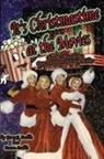 Aurelia S Svehla, Gary J. Svehla - It's Christmastime at the Movies An A-Z Guide of Our Favorite Holiday Films