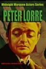 Aurelia S Svehla, Gary J. Svehla - Peter Lorre