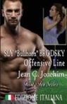 Jean C. Joachim, Alessandra Magagnato - Sly "Bullhorn" Brodsky, Offensive Line (Edizione Italiana)