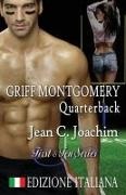 Jean C. Joachim, Alessandra Magagnato - Griff Montgomery, Quarterback (Edizione Italiana)