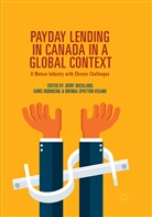Jerry Buckland, Chri Robinson, Chris Robinson, Brenda Spotton Visano - Payday Lending in Canada in a Global Context
