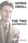 George Orwell - George Orwell - The two masterpieces