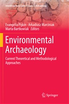 Marta Bartkowiak, Arkadius Marciniak, Arkadiusz Marciniak, Evangelia Pi¿kin, Evangelia Piskin, Evangelia Pişkin - Environmental Archaeology