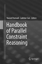 Yousse Hamadi, Youssef Hamadi, Sais, Sais, Lakhdar Sais - Handbook of Parallel Constraint Reasoning