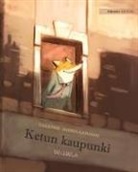 Tuula Pere - Ketun kaupunki
