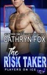 Cathryn Fox, Fox Cathryn - The Risk Taker
