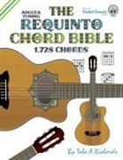Tobe A. Richards - The Requinto Chord Bible