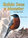 Barbara A Fanson - Robin Sees a Monster