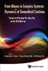 Tsung-Tsong Wu Et Al Kolumban Hutter, Kolumban Hutter, Yi-Chung Shu, Tsung-Tsong Wu - FROM WAVES IN COMPLEX SYST TO DYNAMICS