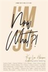 Ky-Lee Hanson - I'm 30, Now What?!