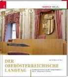 Wolfgang Steiner - Der Oberösterreichische Landtag
