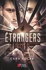 Cara Solak, Édition Plumes du Web, Éditions Plumes du Web - Étrangers, Tome 1