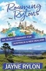 Jayne Rylon - Roaming with the Rylons Australia and New Zealand