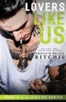 Becca Ritchie, Krista Ritchie - Lovers Like Us
