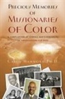 Carol Howard Hammond - Precious Memories of Missionaries of Color (Vol 1)