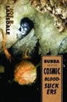 Joe R. Lansdale - Bubba and the Cosmic Blood-Suckers / Bubba Ho-Tep