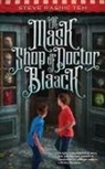 Steve Rasnic Tem - The Mask Shop of Doctor Blaack