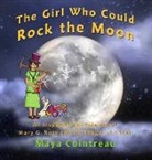 Maya Cointreau - The Girl Who Could Rock the Moon - An Inspirational Tale about Mary G. Ross and the Magic of STEM
