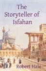 Robert Hale - The Storyteller of Isfahan