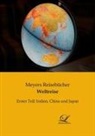 Meyer Reisebücher, Meyers Reisebücher - Weltreise