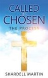 Shardell Martin - Called To Chosen