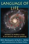 Milt Markewitz, Ruth L Miller - Language of Life