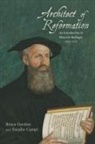 Emidio Campi, Bruce Gordon - Architect of Reformation